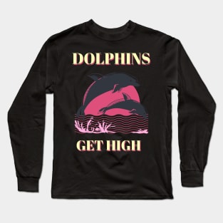 Dolphins Get High Animal Facts Long Sleeve T-Shirt